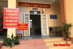 Yên Định: Hơn 3.100 người từ địa phương khác đến được khai báo y tế và hướng dẫn cách ly tại nhà