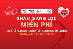 Chương trình khám sàng lọc tim bẩm sinh miễn phí cho trẻ em tại Thanh Hóa