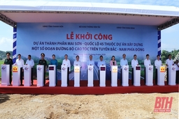 Khởi công dự án thành phần Mai Sơn - Quốc lộ 45 thuộc dự án xây dựng một số đoạn đường bộ cao tốc trên tuyến Bắc - Nam phía Đông