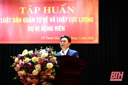 Thành phố Thanh Hóa tập huấn Luật Dân quân tự vệ và Luật Lực lượng dự bị động viên