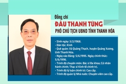 Đồng chí Đầu Thanh Tùng được bầu giữ chức Phó Chủ tịch UBND tỉnh Thanh Hóa