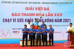 Giải việt dã Báo Thanh Hóa “Chạy vì sức khỏe cộng đồng” lần thứ XXV - năm 2021: Đánh dấu bước phát triển mạnh mẽ, vì sự nghiệp TDTT tỉnh nhà