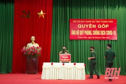 Bộ CHQS tỉnh Thanh Hóa quyên góp, ủng hộ phòng, chống dịch COVID-19