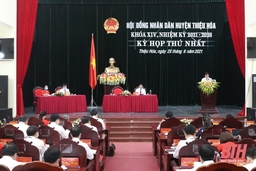 Kỳ họp thứ nhất HĐND Huyện Thiệu Hoá khóa XIV:  Bầu các chức danh chủ chốt HĐND, UBND huyện nhiệm kỳ 2021-2026