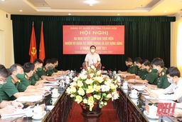 Tập trung lãnh đạo, chỉ đạo xây dựng lực lượng vũ trang tỉnh Thanh Hóa vững mạnh về chính trị, có chất lượng tổng hợp và sức chiến đấu cao