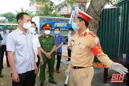 Phó Bí thư Tỉnh ủy Trịnh Tuấn Sinh kiểm tra công tác phòng, chống dịch COVID-19 tại các huyện Yên Định và Thiệu Hóa