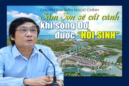 [E-Magazine] - Chuyên gia Trần Ngọc Chính: Sầm Sơn sẽ cất cánh khi sông Đơ được “hồi sinh”