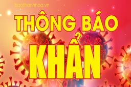 Thông báo khẩn tìm người liên quan đến các ca mắc COVID-19 trên địa bàn thị xã Bỉm Sơn