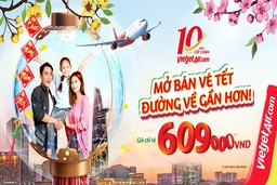 Cùng Vietjet vui xuân đón tết với trăm ngàn vé ưu đãi chỉ từ 609.000 đồng