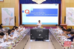 Thông qua Quy hoạch tỉnh Thanh Hóa giai đoạn 2021-2030, tầm nhìn đến năm 2045