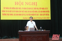 Huyện Quảng Xương nâng cao kỹ năng cho đại biểu HĐND huyện, HĐND các xã, thị trấn