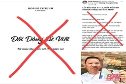 Xuyên tạc lịch sử - âm mưu “nắn dòng dư luận”, phá hoại tư tưởng của Nhân dân