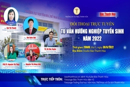 20h, ngày 30-6, đối thoại trực tuyến: Tư vấn hướng nghiệp tuyển sinh năm 2022