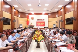 UBND tỉnh họp chuyên đề tháng 8-2022:  Cho ý kiến vào một số tờ trình, đề án phát triển kinh tế - xã hội tỉnh Thanh Hóa