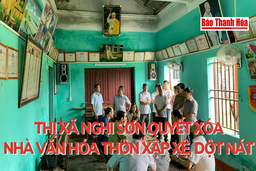 Thị xã Nghi Sơn quyết xóa nhà văn hóa thôn xập xệ, dột nát