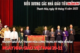 Ngành giáo dục Thanh Hóa long trọng kỷ niệm 40 năm Ngày Nhà giáo Việt Nam 20-11