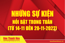 Những sự kiện nổi bật trong tuần