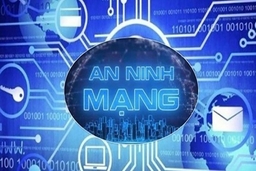 Tăng cường an toàn thông tin mạng trong dịp Tết Nguyên đán 2023