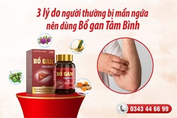 Mẩn ngứa, mề đay – dùng ngay Bổ gan Tâm Bình