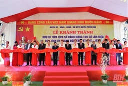 Khánh thành Khu di tích lịch sử cách mạng Trụ sở làm việc của Tỉnh ủy Thanh Hóa (thời kỳ 1967-1973)