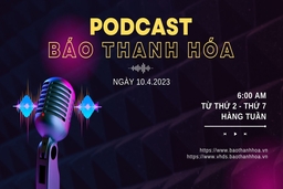 PODCAST 6:00 AM: Điểm tin nổi bật sáng 10-4