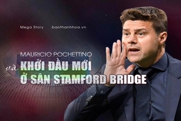 [Mega Story] - Mauricio Pochettino và khởi đầu mới ở sân Stamford Bridge