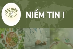 Góc nhìn: Niềm tin!