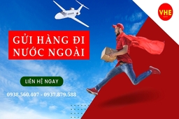 Gửi hàng đi Hàn Quốc an toàn, tiết kiệm tại VHE