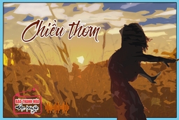 [Podcast] - Tản văn: Chiều thơm