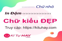 Những loại kí tự đặc biệt được nhiều người yêu thích