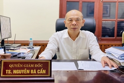 TS Nguyễn Bá Cẩn, quyền Giám đốc Sở Y tế: Phát triển nguồn nhân lực y tế - đã đến lúc phải đổi mới quyết liệt từ nhận thức đến hành động