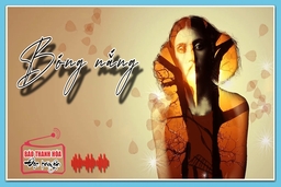 [Podcast] Truyện ngắn: Bóng nắng