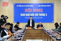 Hội nghị giao ban công tác báo chí tháng 3/2024