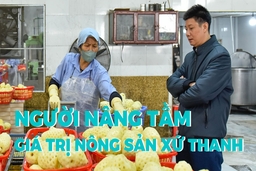 Người nâng tầm giá trị nông sản xứ Thanh