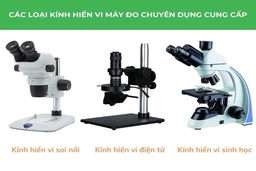 Máy đo chuyên dụng - 12 năm phân phối kính hiển vi giá rẻ, chính hãng