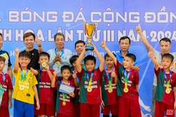 Festival bóng đá cộng đồng tỉnh Thanh Hoá 2024 khép lại đầy cảm xúc