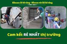 Khoan cắt bê tông Hải Phòng: Dịch vụ chất lượng hàng đầu