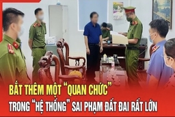 Điểm nóng 28/7: Bắt thêm một “quan chức” trong “hệ thống” sai phạm đất đai lớn ở Thái Bình