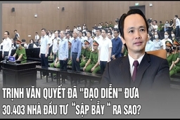Điểm nóng 26/7: Trịnh Văn Quyết đã “đạo diễn” đưa 30.403 nhà đầu tư “sập bẫy“ ra sao?