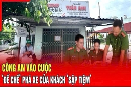 Điểm nóng 27/8: Công an vào cuộc, nhiều tiệm phá xe của khách “sập tiệm”