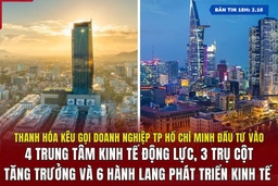 [Bản tin 18h] Thanh Hóa kêu gọi doanh nghiệp TP Hồ Chí Minh đầu tư vào 4 trung tâm kinh tế động lực, 3 trụ cột tăng trưởng và 6 hành lang phát triển kinh tế