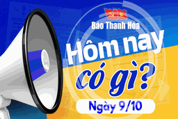 Hôm nay có gì? - Sự kiện nổi bật ngày 9/10/2024