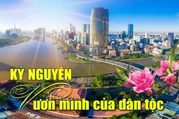 [E-Magazine] – Kỷ nguyên vươn mình của dân tộc