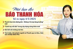 Mời bạn đọc báo Thanh Hóa số ra ngày 4/5/2025