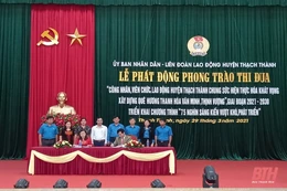 Công nhân, viên chức, lao động huyện Thạch Thành chung sức hiện thực hóa khát vọng xây dựng quê hương Thanh Hóa văn minh, thịnh vượng
