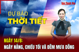 Dự báo thời tiết ngày 14/8: Ngày nắng, chiều tối và đêm mưa dông