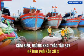 [Bản tin 18h] Cấm biển, ngừng khai thác tàu bay để ứng phó bão số 3