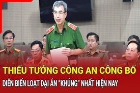 Điểm nóng 5/10: Công bố diễn biến loạt đại án “khủng”