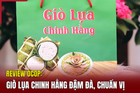 [REVIEW OCOP]: Giò Lụa Chinh Hằng đậm đà, chuẩn vị