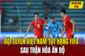 Tin thể thao 17/10: Đội tuyển Việt Nam tụt hạng FIFA sau trận hòa Ấn Độ; HLV Thomas Tuchel đặt mục tiêu vô địch World Cup cùng đội tuyển Anh